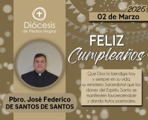 ¡FELIZ CUMPLEAÑOS, PADRE FEDERICO!