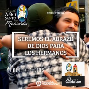 FALTAN 4 DÍAS PARA INICIAR EL AÑO SANTO DE LA MISERICORDIA 2015-2016