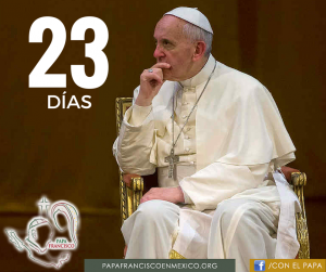 FALTAN 23 DÍAS PARA LA LLEGADA DEL PAPA FRANCISCO A MÉXICO