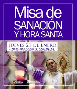 MISA DE SANACIÓN Y HORA SANTA