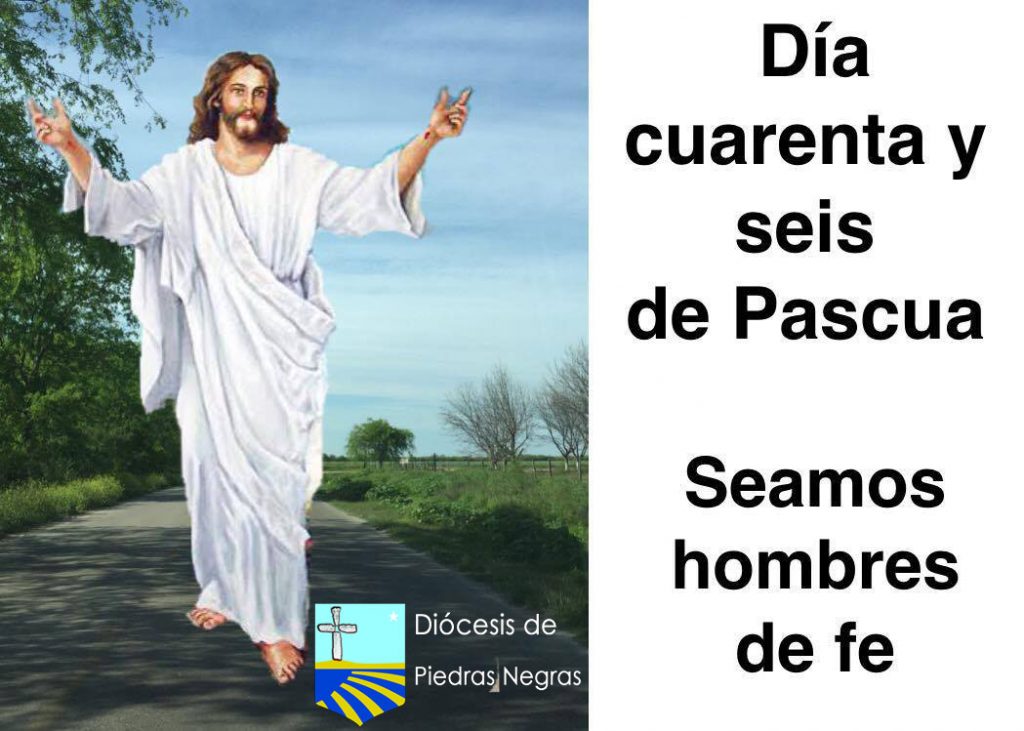 PASCUAS DÍA 46